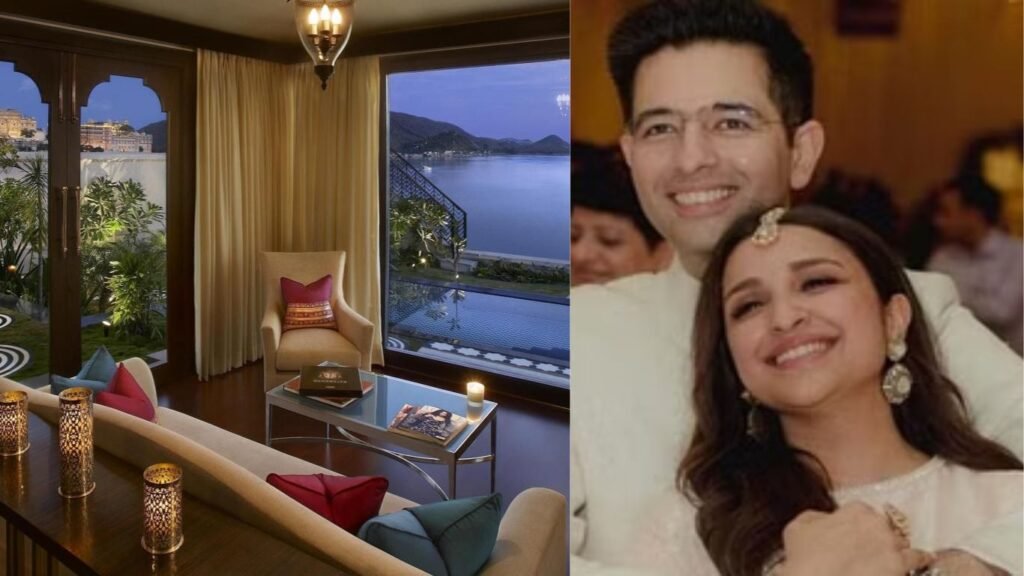 रॉयल अंदाज में होने जा रही परिणीति-राघव की शादी..महाराजा सुइट का किराया जान हो जाएंगे हैरान!